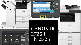 Canon Ir 2725 Machine K review canon Ir 2725 [upl. by Fillbert]