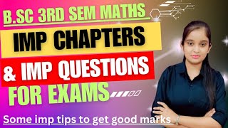 BSc 3rd sem Maths  Imp chapters and imp questions series for exam  By Jyoti Chaudhary ✍️✍️ [upl. by Kathi]