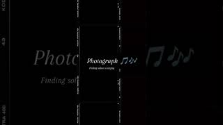 Photographquot part1🎵youtubeshorts music edsheeran shorts [upl. by Bourne]