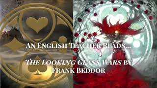 An English Teacher Reads The Looking Glass Wars by Frank Beddor Prologue [upl. by Rand667]