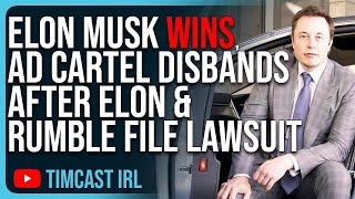 Elon Musk WINS Ad Cartel DISBANDS After Elon amp Rumble File Lawsuit [upl. by Arbba]