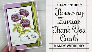 Flowering Zinnias Thank You Cards  Stampin Up® [upl. by Annoeik]