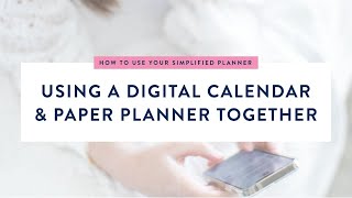 Simplified Planner Using a Digital Calendar With a Paper Planner  Simplified® by Emily Ley [upl. by Gleeson130]