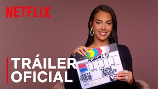 Soy Georgina Temporada 3  Tráiler oficial  Netflix España [upl. by Jaquiss]