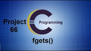 File Handling  Read a string in File using fgets in C Programming  Project 66 [upl. by Cha254]