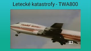 Letecké katastrofy  TWA800 dokument CZ [upl. by Nagear]