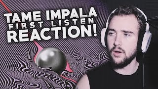 TAME IMPALA  First Listen  Reaction [upl. by Chrysler587]