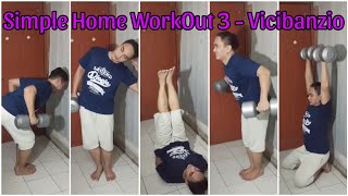 Vicibanzio Simple Home WorkOut 3 Covid 19 on 2020 Video  Reupload homeworkout workout healthy [upl. by Naejeillib]