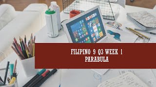 Filipino 9 Q3 Week 1 parabula [upl. by Irec61]