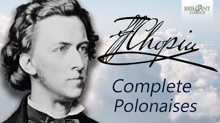 Chopin Complete Polonaises [upl. by Ztnahc533]