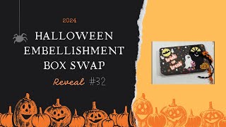 Halloween Embellishment Box Swap Reveal 32 by Ann [upl. by Chelsy]