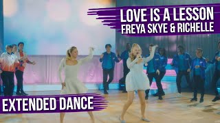 Extended Dance  Internationals Love is a Lesson  Freya Skye and Richelle  The Next Step Season 9 [upl. by Initirb]