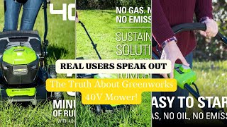 Real Users Speak Out The Truth About Greenworks 40V Mower [upl. by Timothea]