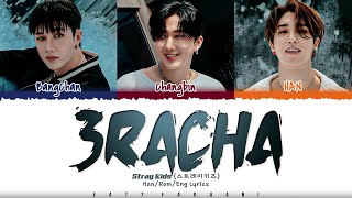 Stray Kids 3RACHA  3RACHA Lyrics Color CodedHanRomEng [upl. by Naimerej]