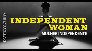 Tradução INDEPENDENT WOMAN  Letra em inglês e português [upl. by Kimball]