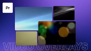 FREE Video Overlays What Are Video Overlays And How To Use Them In Premiere Pro [upl. by Aihtenyc]