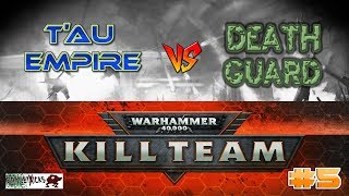 Kill Team 5 Tau Empire vs Death Guard [upl. by Aihsyt]