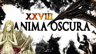 Dark Souls LAnima Oscura 28  Le ultime quotpiccolequot cose [upl. by Nnylsor668]