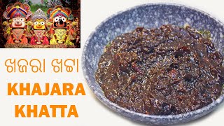 KHAJARA KHATTA  LORD JAGANNATH MAHAPRASAD  ଖଜରା ଖଟ୍ଟା  DATES PICKLE CURRY  Chef Lalls Kitchen [upl. by Masera17]