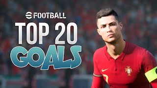 efootball 2022  TOP 20 GOALS  4K [upl. by Ollie]