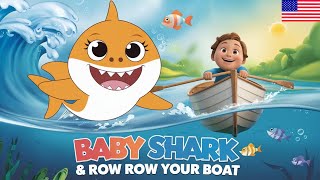 Baby Shark amp Row Row Row Your Boat  Fun Nursery Rhymes for Kids  Sing Along with USA Preschoolers [upl. by Sulienroc813]