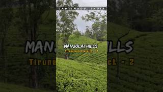 Manjolai Hills Tirunelveli District Tamilnadu India📍 [upl. by Alenoel]