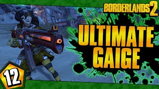 Borderlands 2  Ultimate Gaige Road To OP10  Day 12 [upl. by Marten]