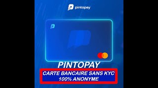 FR🇫🇷💳PINTOPAY 💳Carte bancaire 100 ANONYME🔥et SANS KYC✅ [upl. by Nylkcaj674]