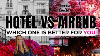 Choosing a Hotel vs Airbnb Top Travel Curator’s Tips on Finding The Best Accommodation [upl. by Myrtia]