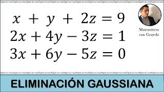 MÉTODO DE GAUSS SISTEMA DE ECUACIONES DE 3X3 Video 139 [upl. by Euginimod269]