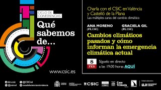 Cambios climáticos pasados y cómo informan la emergencia climática actual A Moreno y G Gil [upl. by Herrah]