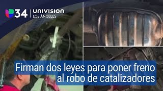 Gobernador de California firma dos leyes para poner freno al robo de convertidores catalíticos [upl. by Norud]