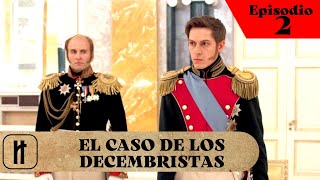 Chic documental EL CASO DE LOS DECEMBRISTAS Pelicula completa Episodio 2 [upl. by Porush]