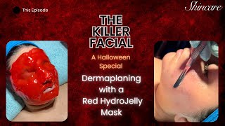 TheKillerFacial  Dermaplaning Happy Halloween [upl. by Feriga]