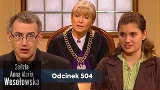 Sędzia Anna Maria Wesołowska odc 504 👩🏼‍⚖️ [upl. by Eirffej]