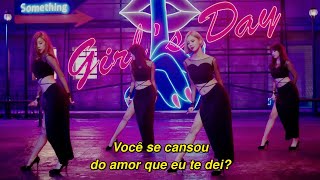 GIRLS DAY  Something TraduçãoLegendado [upl. by Theodora]