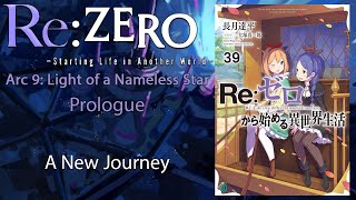 Re Zero Web Novel Audiobook  Arc 9 Prologue  quotA New Journeyquot [upl. by Utir]