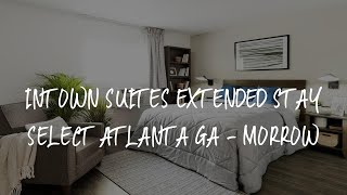 InTown Suites Extended Stay Select Atlanta GA  Morrow Review  Morrow  United States of America [upl. by Rana]