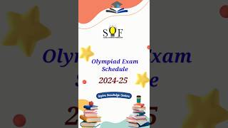 Olympiad Exam Schedule 202425 sof olympiad [upl. by Margy990]