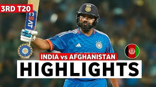 India vs Afghanistan 3rd T20 Match Highlights 2024  Rohit Sharma 121 Runs In 69 Balls Highlights [upl. by Kory44]