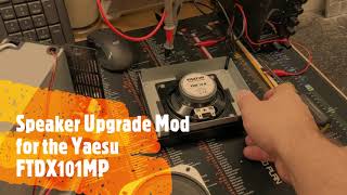 Yaesu FTDX101MP Speaker Upgrade [upl. by Neeron559]