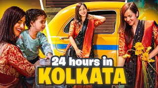 24 HOURS in Kolkata 😍 [upl. by Houghton]