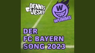 Der FC Bayern Song 2023 [upl. by Ambur]