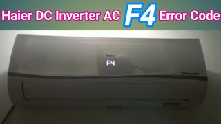 Haier Dc inverter AC F4 Error problem solve [upl. by Aldredge]