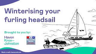 Have you winterised your furling headsail Watch our top tips on what to do [upl. by Konikow48]