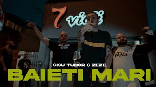 Sisu Tudor feat Zeze  BAIETI MARI Videoclip Oficial [upl. by Yrakaz215]