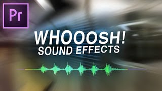 How to Add Whoosh Transition Sound Effects to Videos in Adobe Premiere Pro CC Editing Tutorial [upl. by Torin]