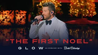 Brett Eldredge  quotThe First Noelquot Glow An Evening with Brett Eldredge [upl. by Whittaker]