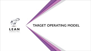 Target Operating Model [upl. by Oicnevuj]