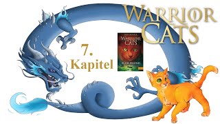 Warrior Cats S1B1  In die Wildnis 7 Kapitel  Lets Read deutsch mit Kidma [upl. by Enrica604]